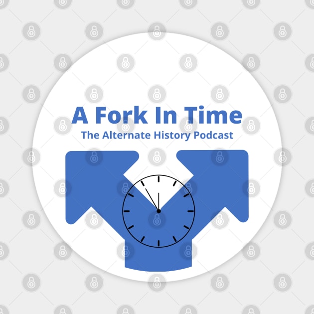 A Fork In Time (New) Magnet by aforkintime